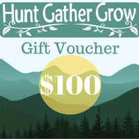 Hunt Gather Grow $100.00 Gift Voucher